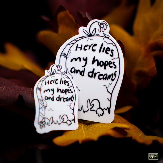 Glow in the Dark Here Lies my Hopes and Dreams Halloween Sticker